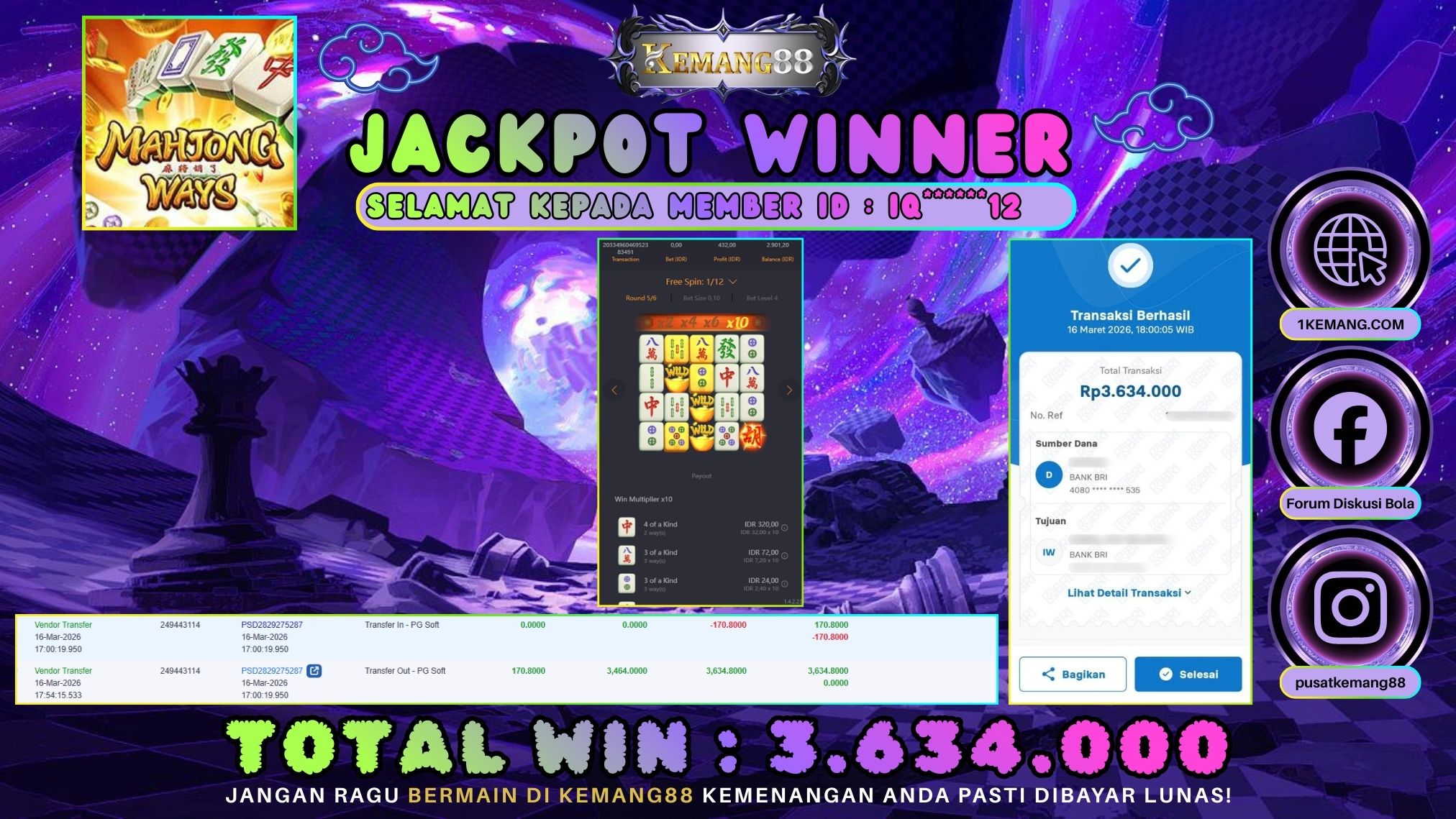 KEMANG88 [16 Maret 2026] : JACKPOT SLOT : MAHJONG WAYS 1 [PG] Rp. 3.634.000.,- LUNAS